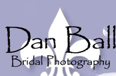 Dan Ball Bridal Photography